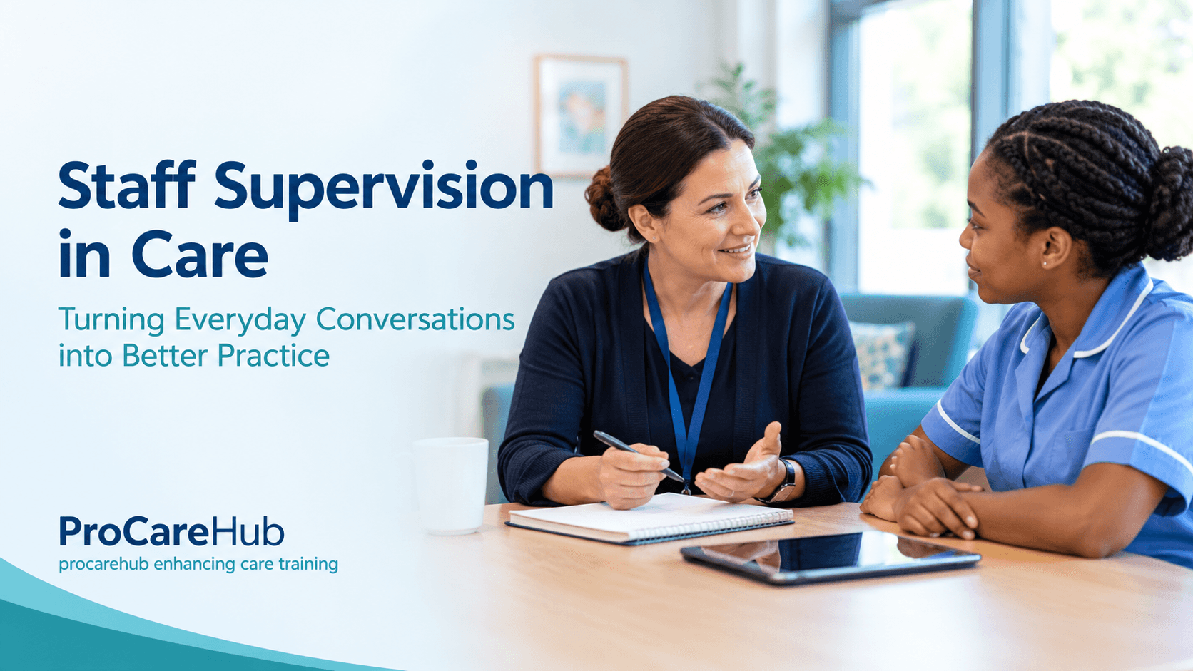 Staff Supervision in Care: Turning Everyday Conversations into Better Practice